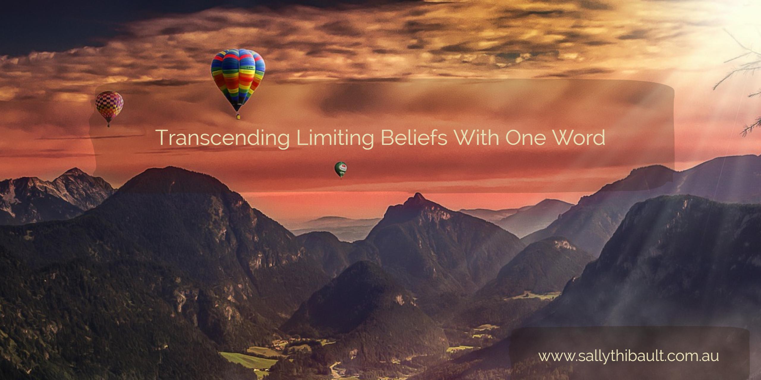 transcending-limiting-beliefs-with-one-word-large-size