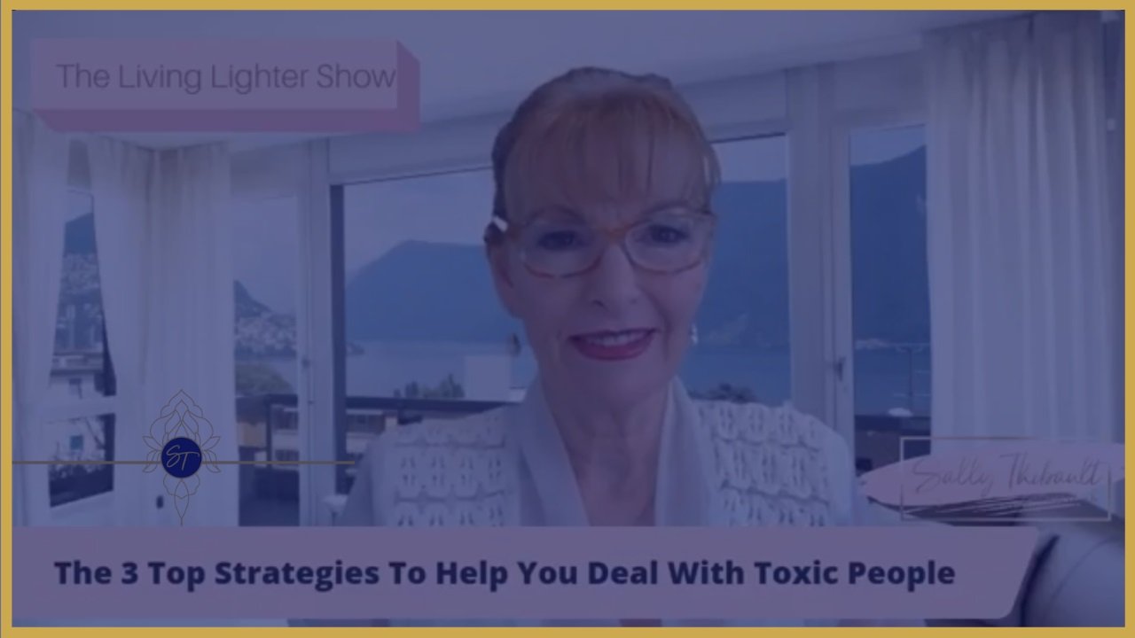 The Top 3 Strategies To Help You Deal With Toxic People
