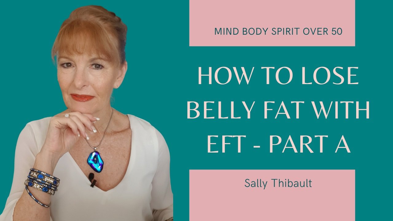 How To Lose Belly Fat With EFT - Part A