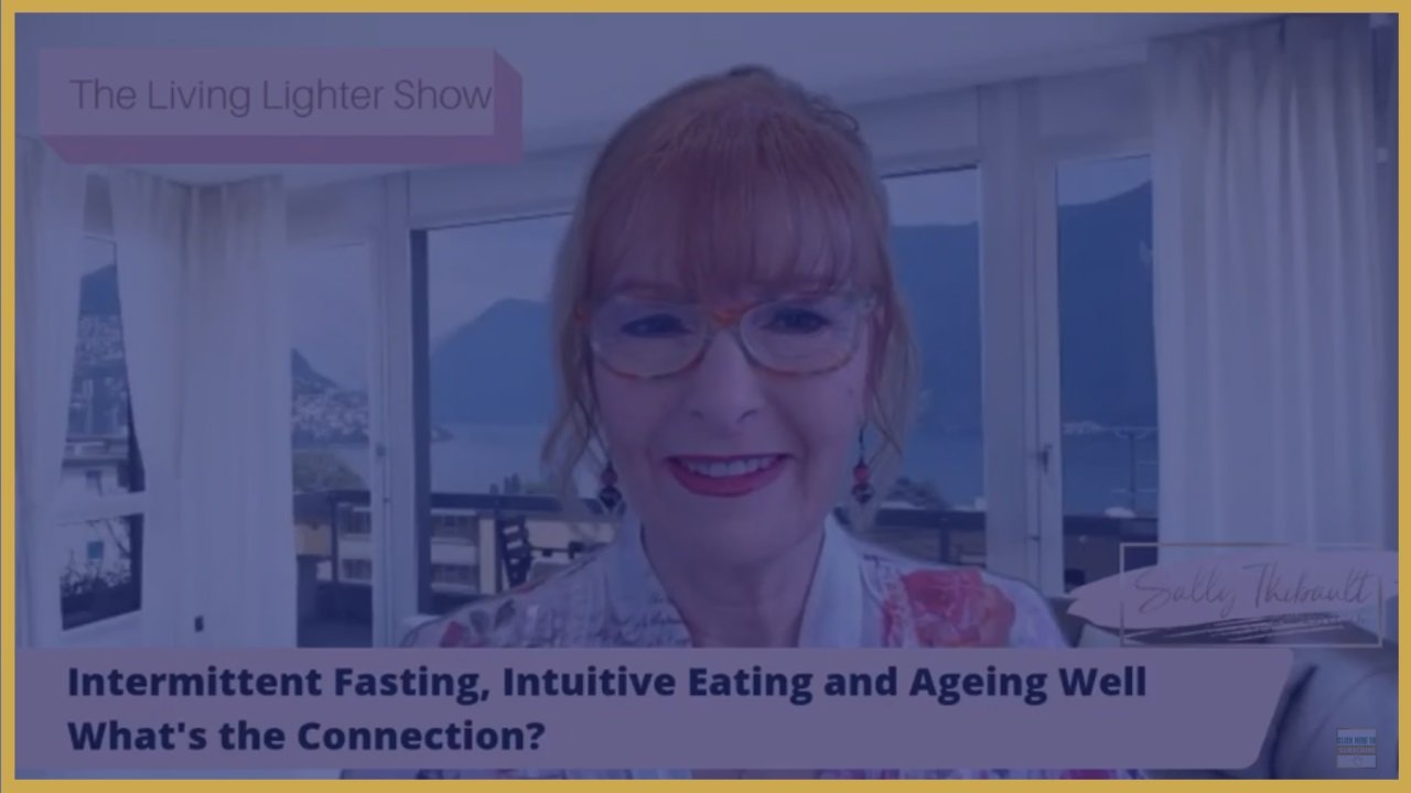 Intermittent Fasting, Intuitive Eating & Ageing Well. What's The Connection